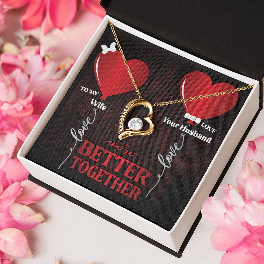 We're Better Together To Wife 1 Forever Love Necklace