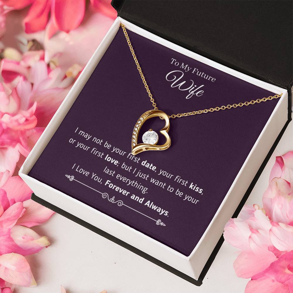 To My Future Wife - Last Everything Necklace Forever Love Necklace