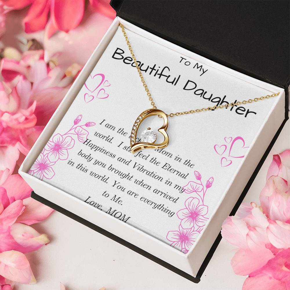 To My Beautiful Daughter Necklace - Daughter From Mom Forever Love Necklace Gift - Mom And Daughter Never Forget I Love You Gift From Mom Forever Love Necklace