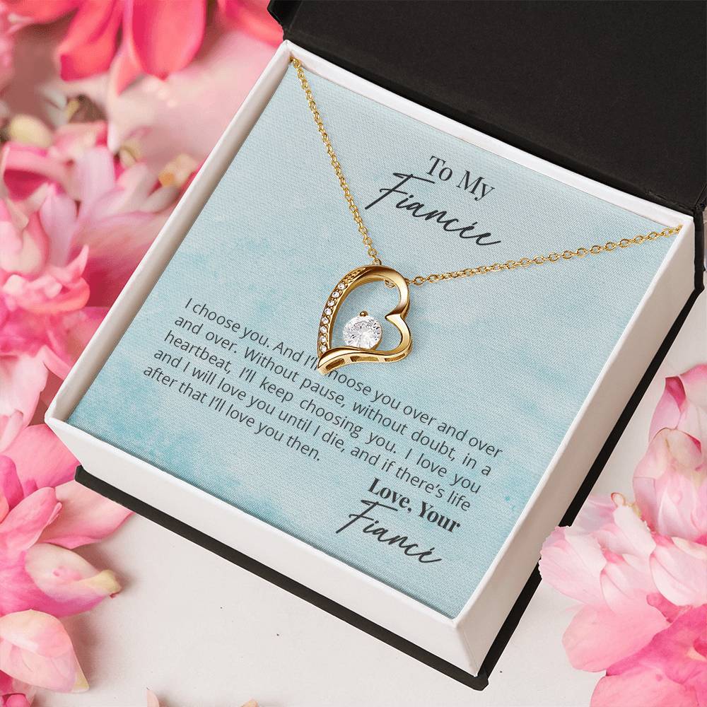 To My Fiancée - I Will Love You Forever Necklace Forever Love Necklace