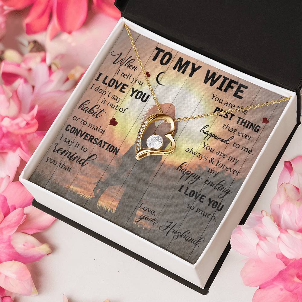 You Are The Best Thing That Ever Happened To Me Forever Love Necklace