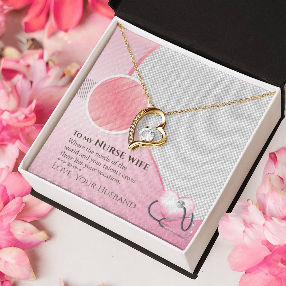 To My Nurse Wife Where The Needs Of The World And Your Talents Cross There Lies Your Vacation Forever Love Necklace