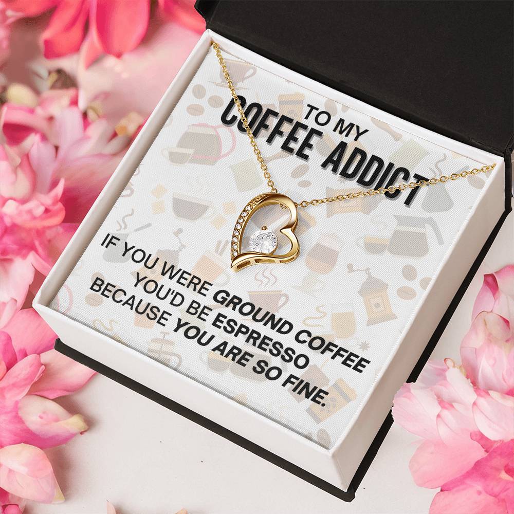 To My Coffee Addict Love Necklace Gift Forever Love Necklace