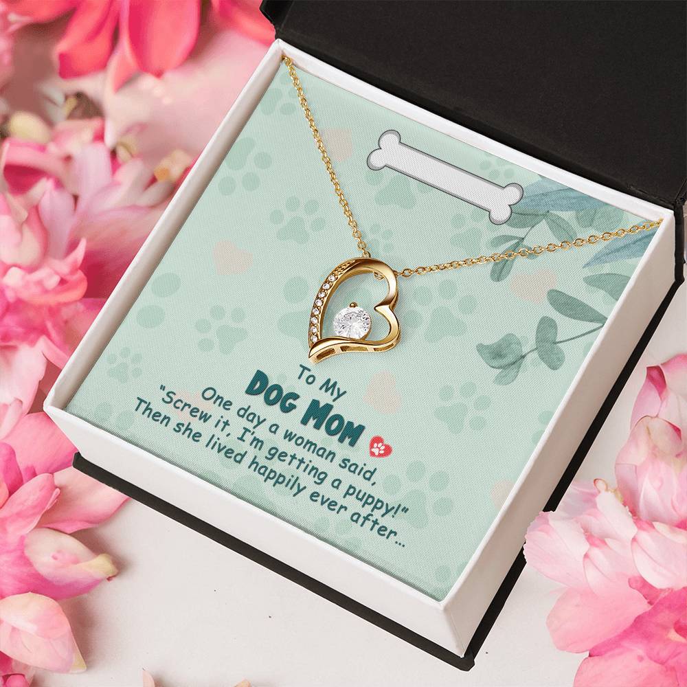 To My Dog Mom - Forever Love Necklace Forever Love Necklace