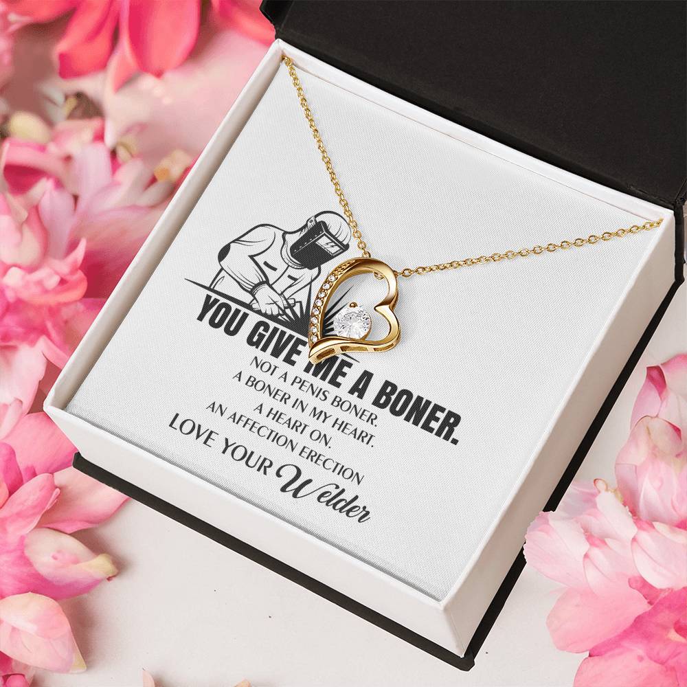 You Give Me A Heart Boner An Affection Erection Funny & Sarcastic Love For Her Mature Gift ♥ Gift For Welder's Wife Necklace Forever Love Necklace