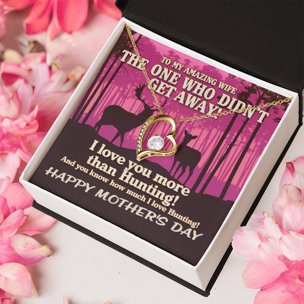 To My Amazing Wife The One Who Didn't Get Away! Pink Sunset Hunting Necklace Mothers Day Necklace And Funny Hunting Gift Forever Love Necklace