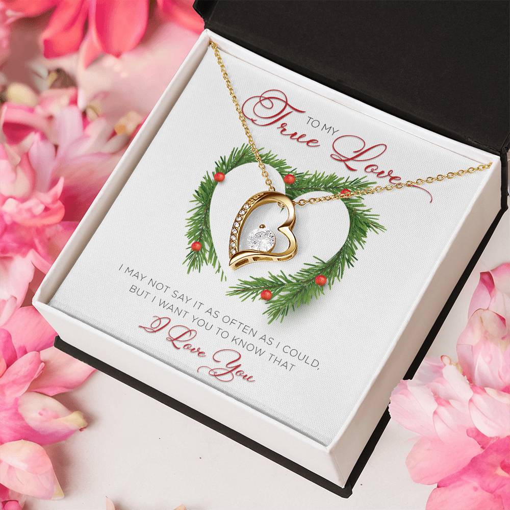 To My True Love – I Want You To Know That I Love You – 2 Forever Love Necklace