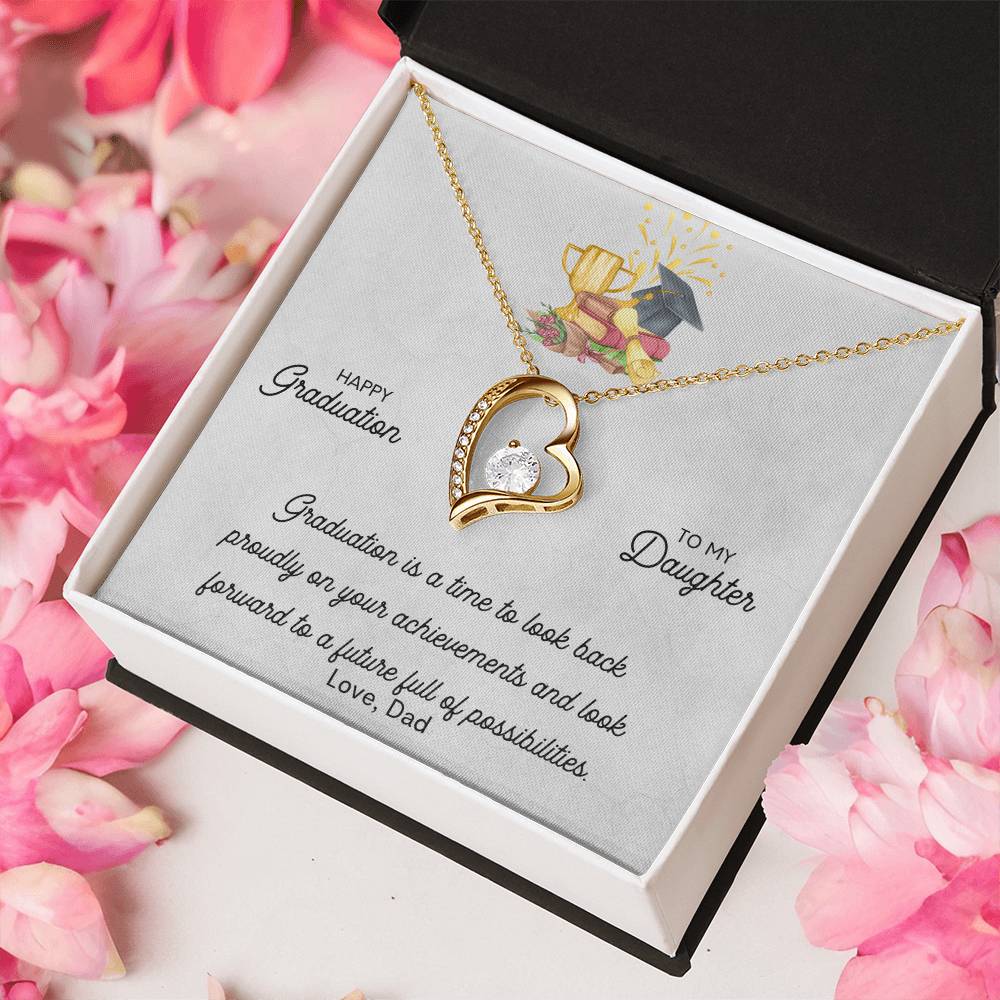 Graduation Happy Graduation To My Daughter Open Heart Necklace From Dad 1 Forever Love Necklace