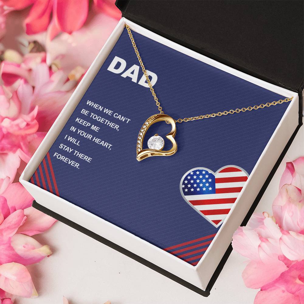 Dad When We Can't Be Together Forever Love Necklace