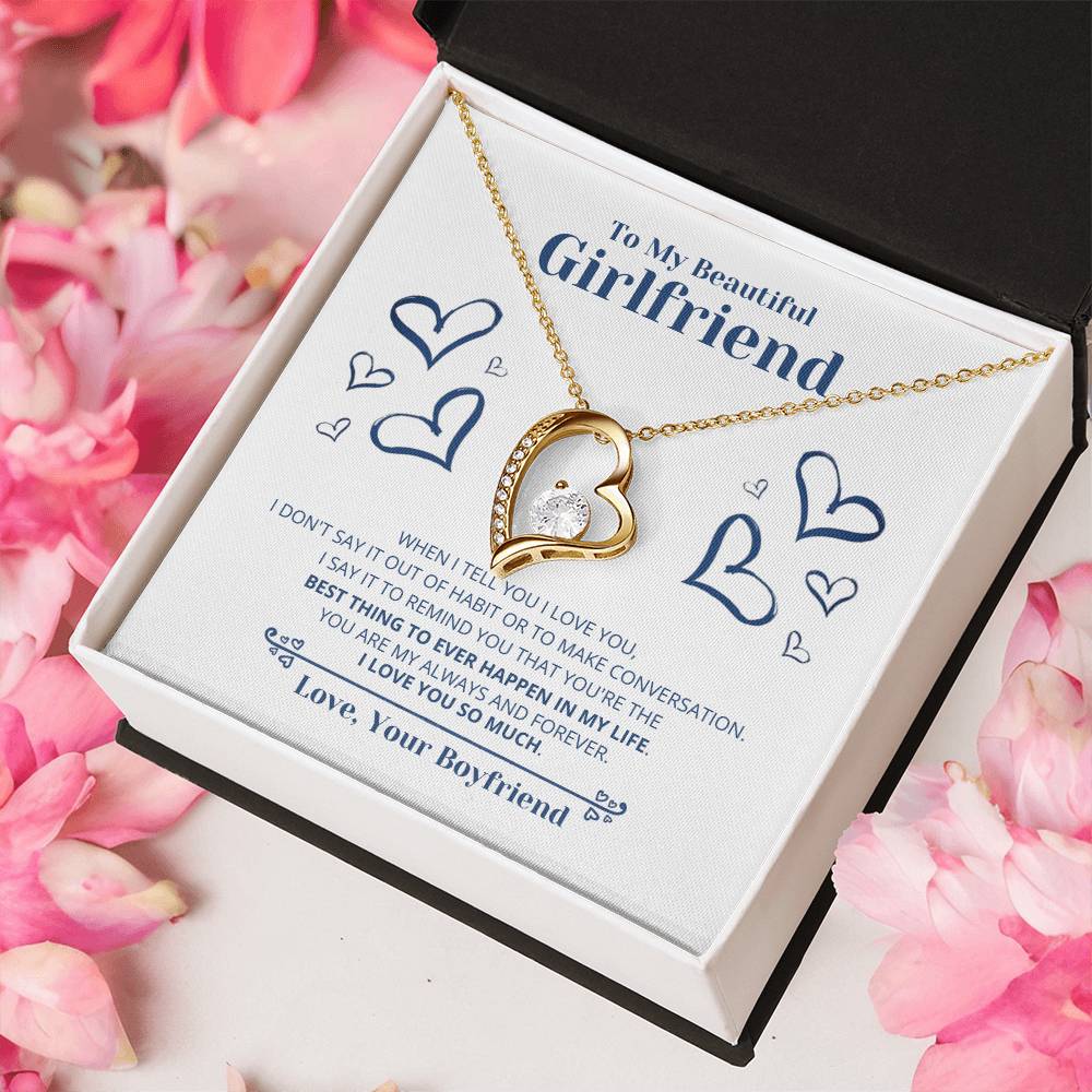 To My Girlfriend You Are The Best Thing To Ever Happen Necklace 1 Forever Love Necklace
