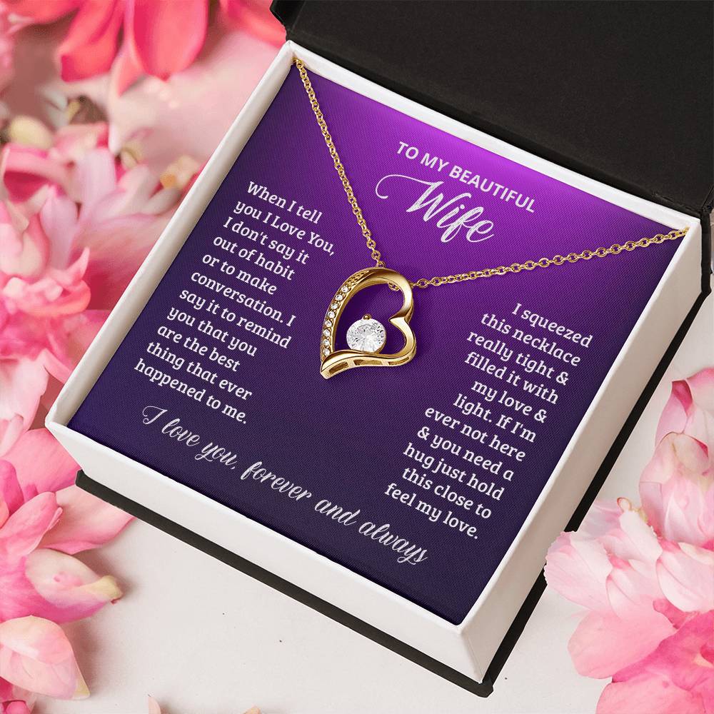 To My Wife I Love You Forever And Always Forever Love Necklace