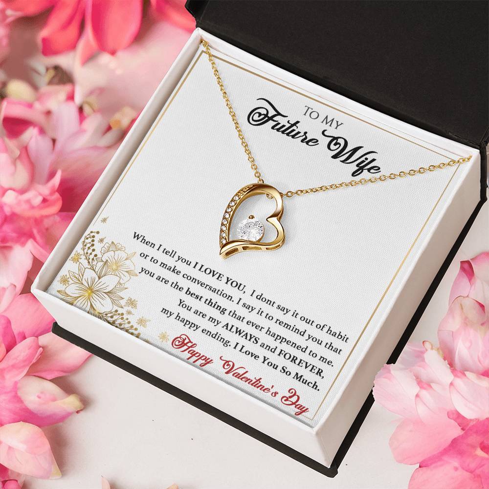 To My Future Wife You Are The Best Thing To Ever Happen To Me Forever Love Necklace