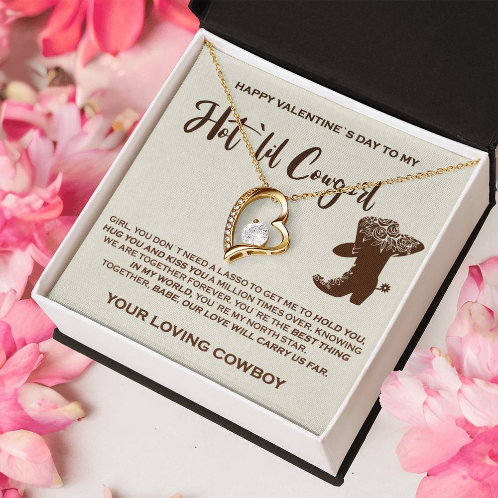 To My Hot `lil Cowgirl Exquisite Necklace For Your Valentine Forever Love Necklace