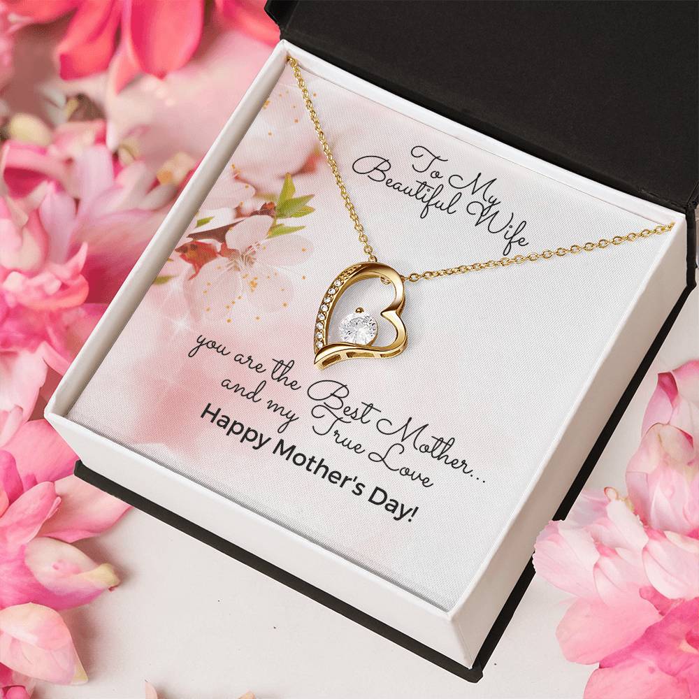 To My Beautiful Wife - Happy Mother's Day - Heart Necklace 14K White Gold Finish Or 18K Yellow Gold Finish - Made In U.S.A.🇺🇸 Forever Love Necklace
