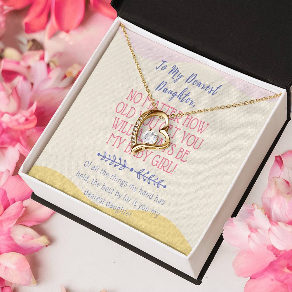 Mom To Daughter Gifts - No Matter How Old You Get You Will Always Be My Baby Girl - Mother's Day Necklace To My Beautiful Mom Forever Love Necklace