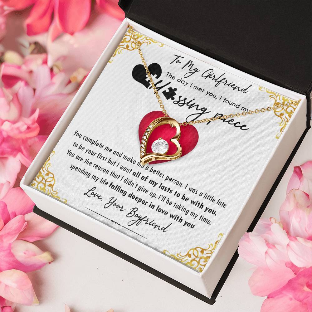 To My Girlfriend The Day I Met You I Found My Missing Piece... 1 Forever Love Necklace