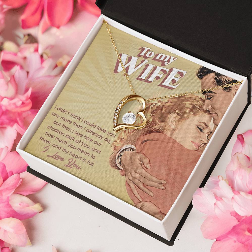 To My Wife - Forever Love Necklace 1 Forever Love Necklace