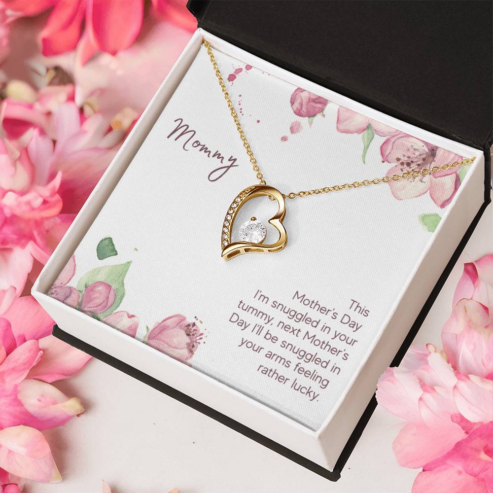 Mommy This Mother's Day I'm Snuggledin Your Tummy Forever Love Necklace