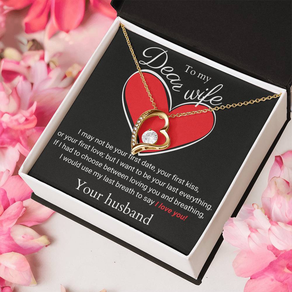 To My Dear Wife Last Everything Premium Necklace 1 Forever Love Necklace