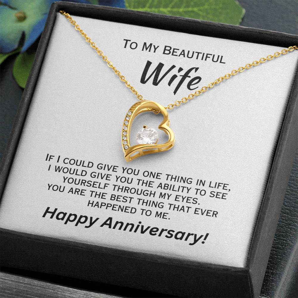 If I Could Give You One Thing In Life - Anniversary Necklace Forever Love Necklace