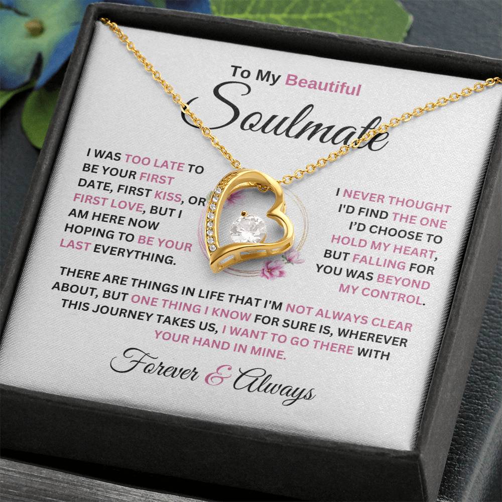 Forever Love Necklace To My Soulmate Never Thought I'D Find The One Forever Love Necklace