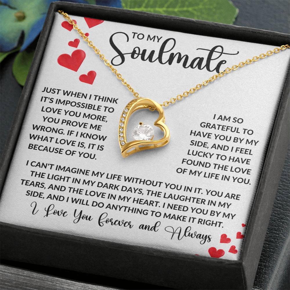 To My Soulmate - Just When I Think It'S Impossible To Love You More Forever Love Necklace Forever Love Necklace