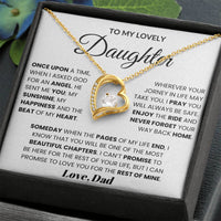 To My Lovely Daughter - Once Upon A Time, When I Asked God For An Angel Forever Love Necklace