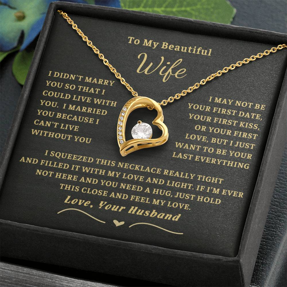 To My Beautiful Wife - I Can'T Live Without You - Wife Gift Set Forever Love Necklace