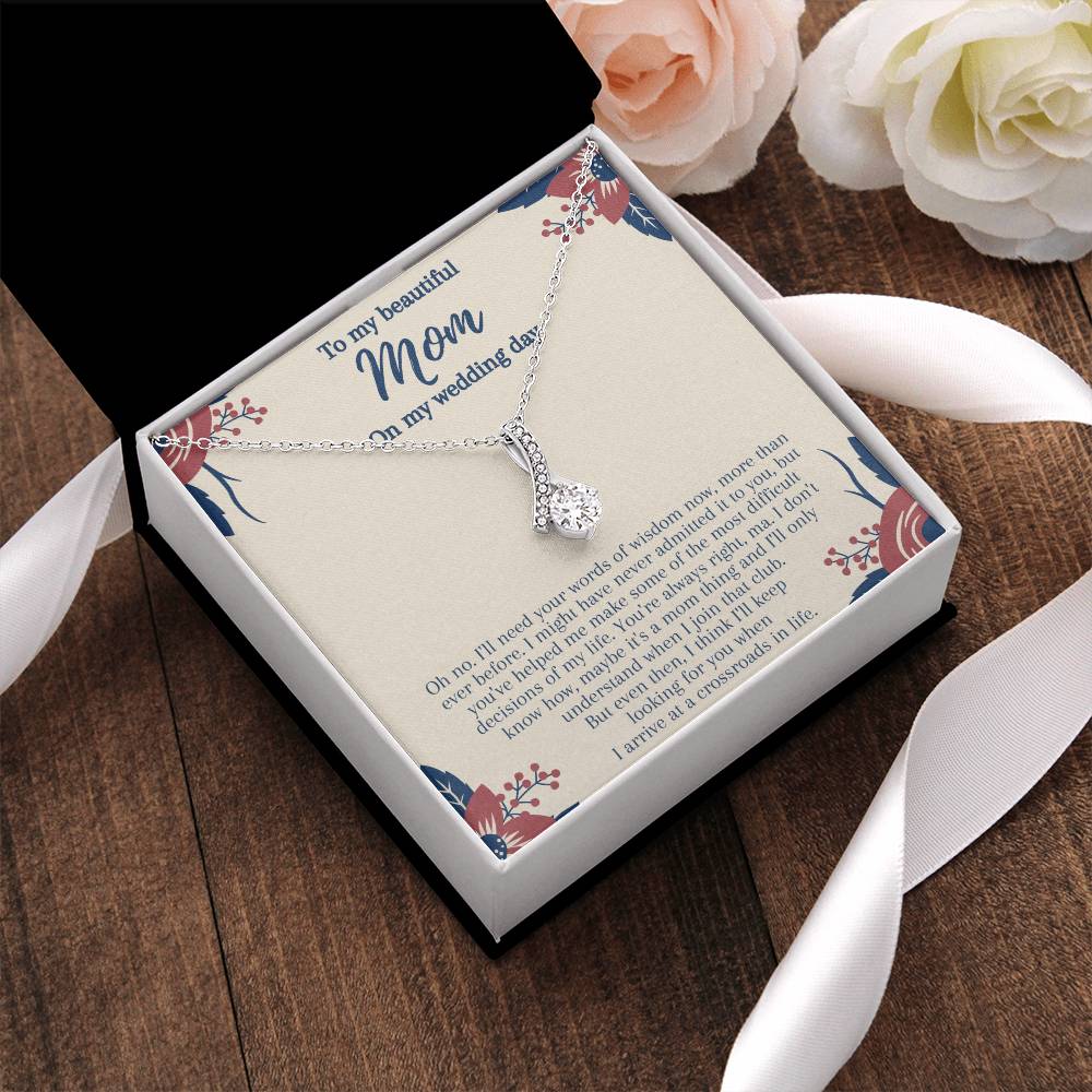 To My Beautiful Mom On My Wedding Say Alluring Beauty Necklace