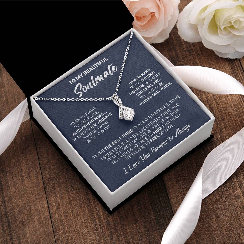 Gift For Your Soulmate Remember No Matter Squeezed Alluring Beauty Necklace Alluring Beauty Necklace