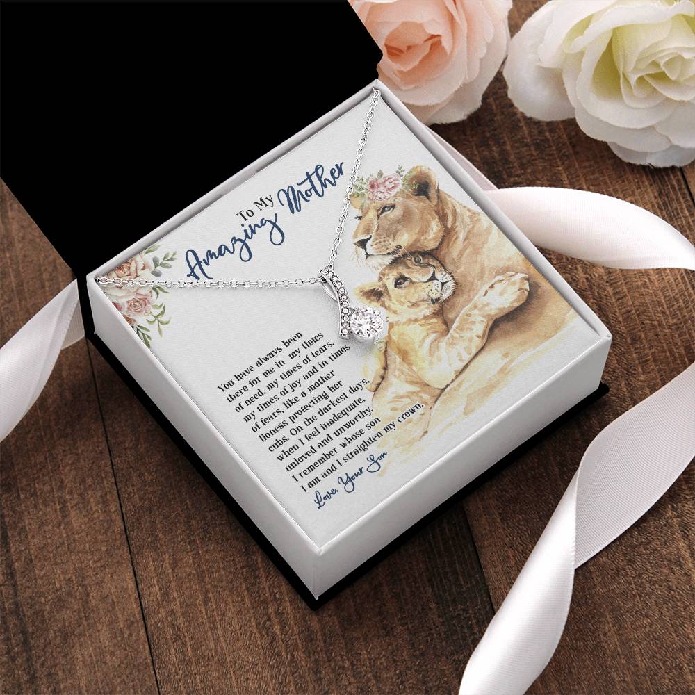 To My Amazing Mother - You Have Always Been There - From Son Alluring Beauty Necklace