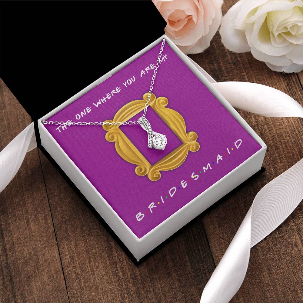 Bridesmaid Proposal Box Monica&#39;s Apartment Door Alluring Beauty Necklace