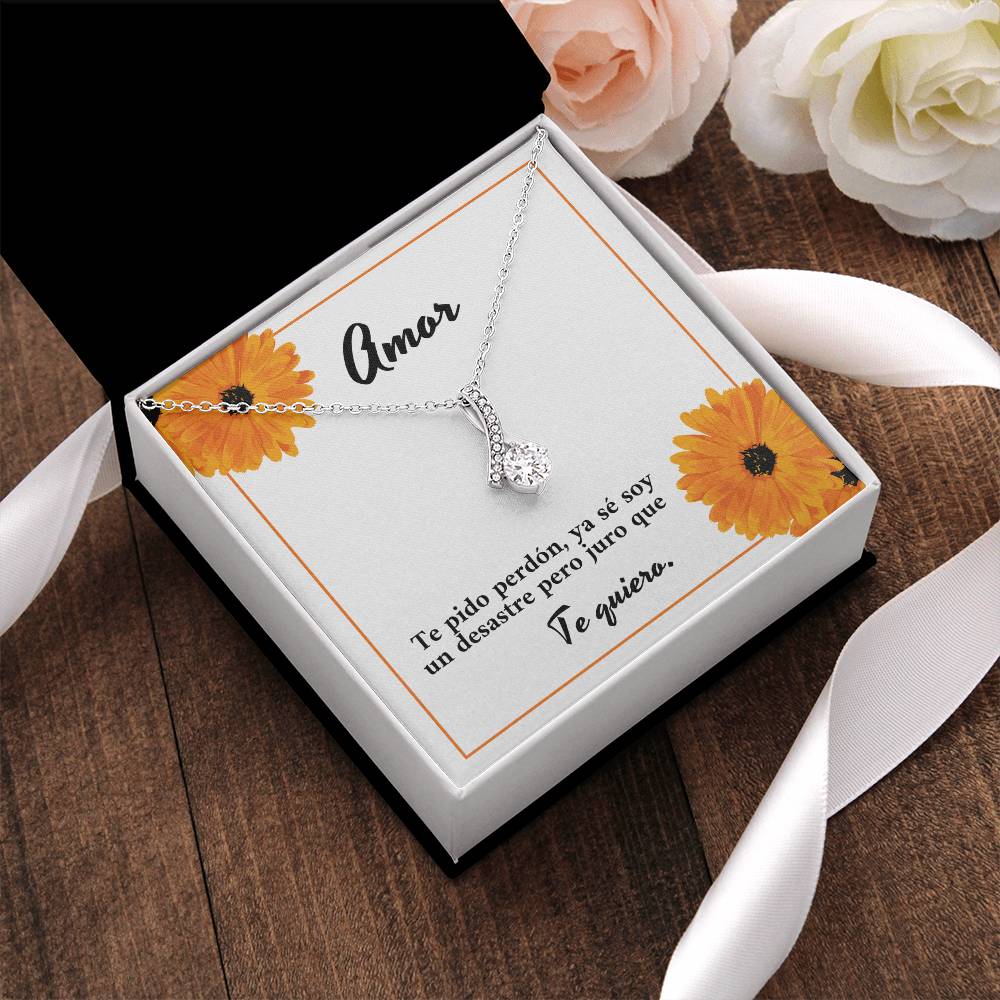 Amor Te Pido Perdón Ya Se Soy Un Desastre Pero Juro Que Te Quiero Alluring Beauty Necklace