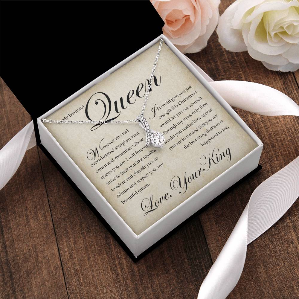 To My Beautiful Queen Alluring Beauty Necklace