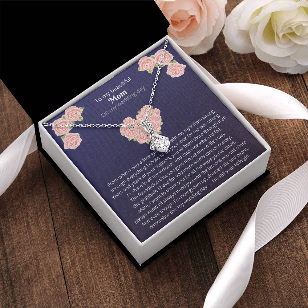 To My Beautiful Mom On My Wedding Day Alluring Beauty Necklace(1)