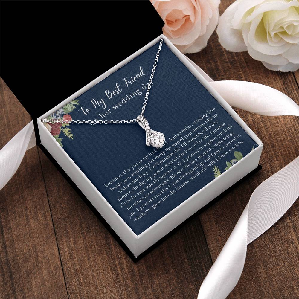 To My Best Friend On Her Wedding Day Alluring Necklace Alluring Beauty Necklace