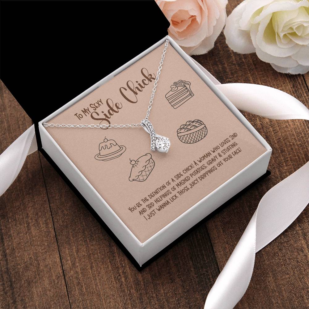 Sexy Side Chick - Funny Gift For Wife Or Girlfriend Alluring Beauty Necklace