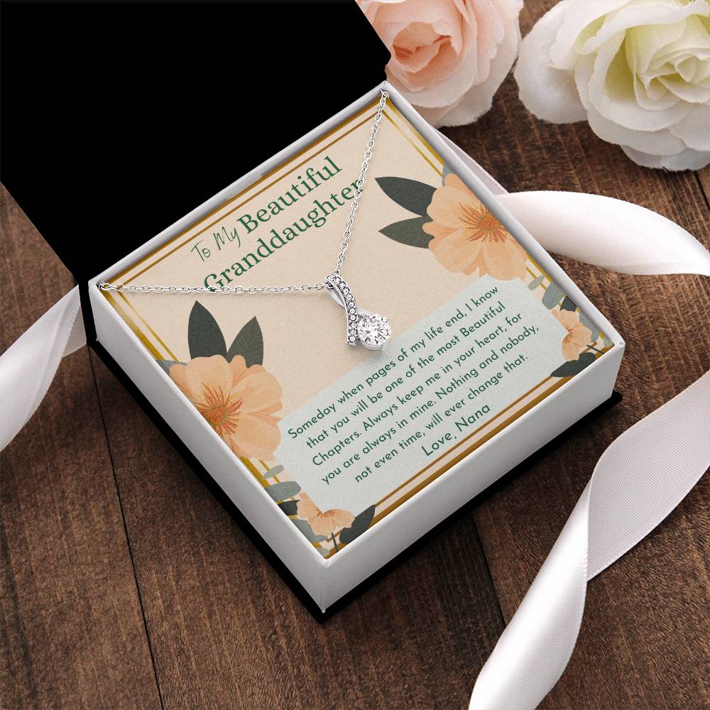 To My Beautiful Granddaughter Always Keep Me In Your Heart For You Are Always Mine Love Nana Alluring Beauty Necklace