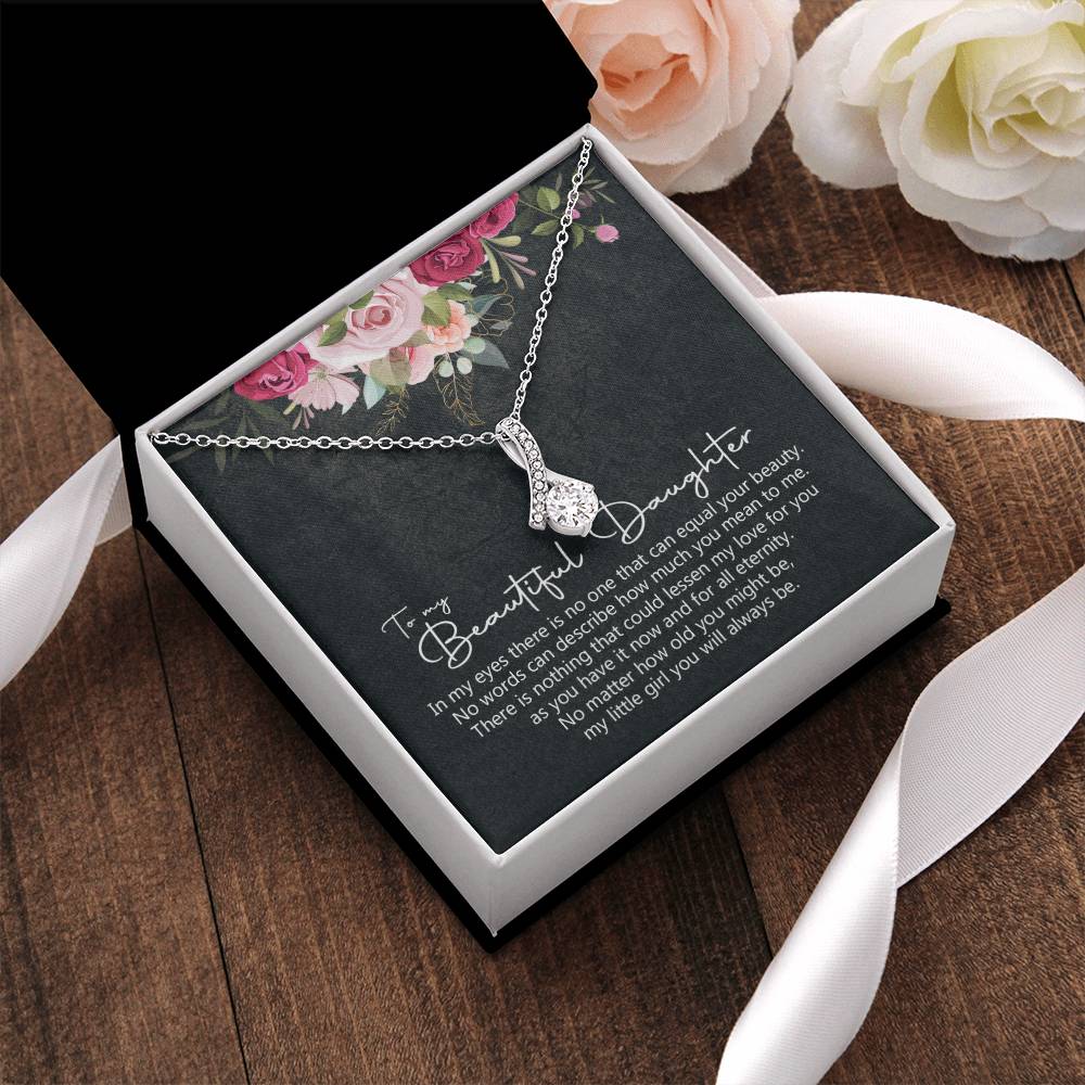 To My Beautiful Daughter Alluring Beauty Necklace
