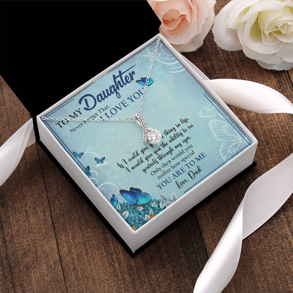 To My Dad - Never Forget That I Love You Father's Day - Father Daughter Necklace Father To Daughter Birthday Alluring Beauty Necklace