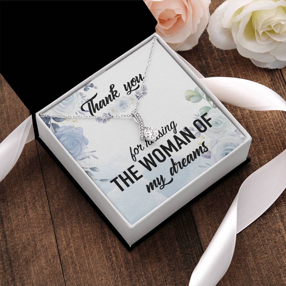 Thank You For Raising The Woman Of My Dreams Alluring Beauty Necklace