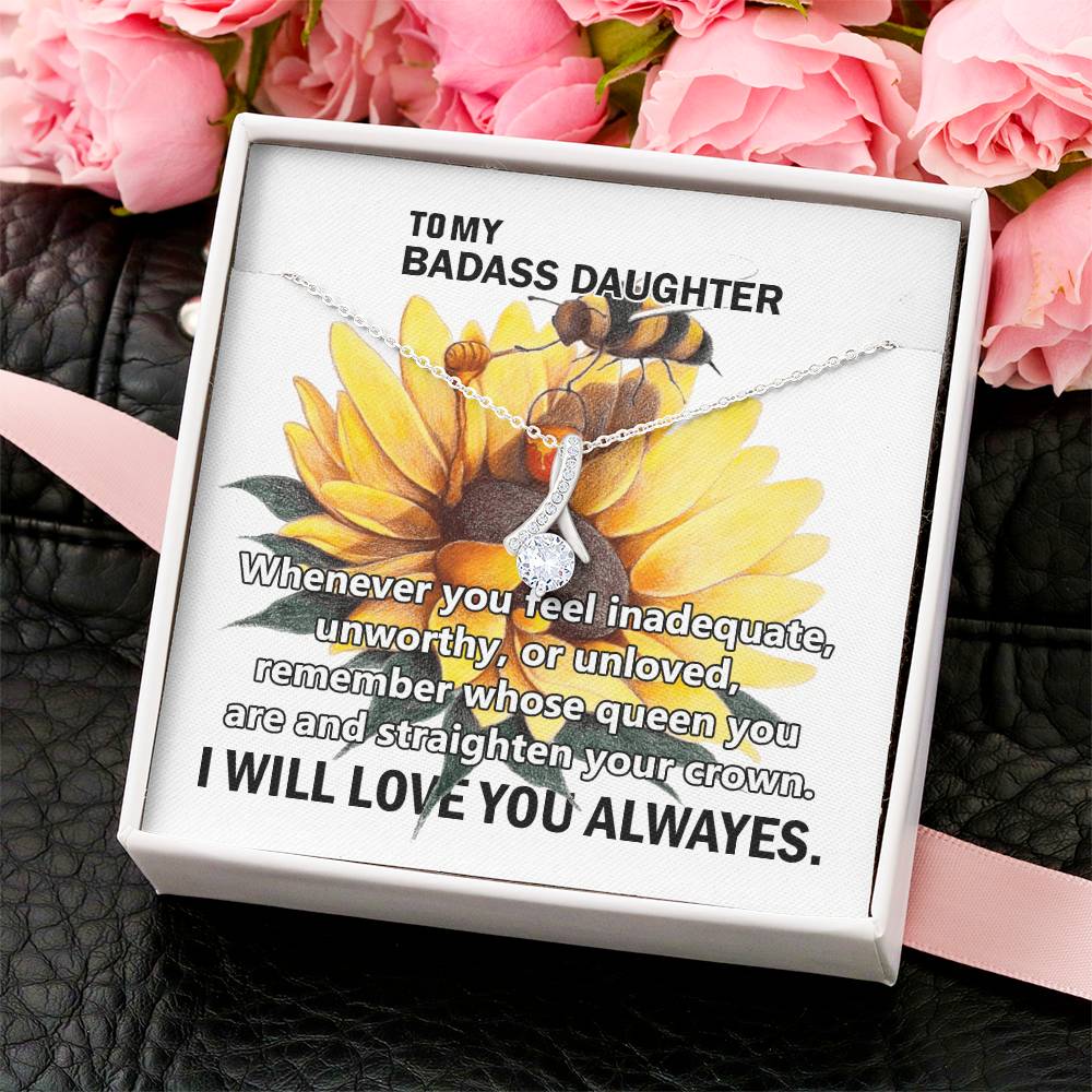 To My Badass Daughter Alluring Beauty Necklace