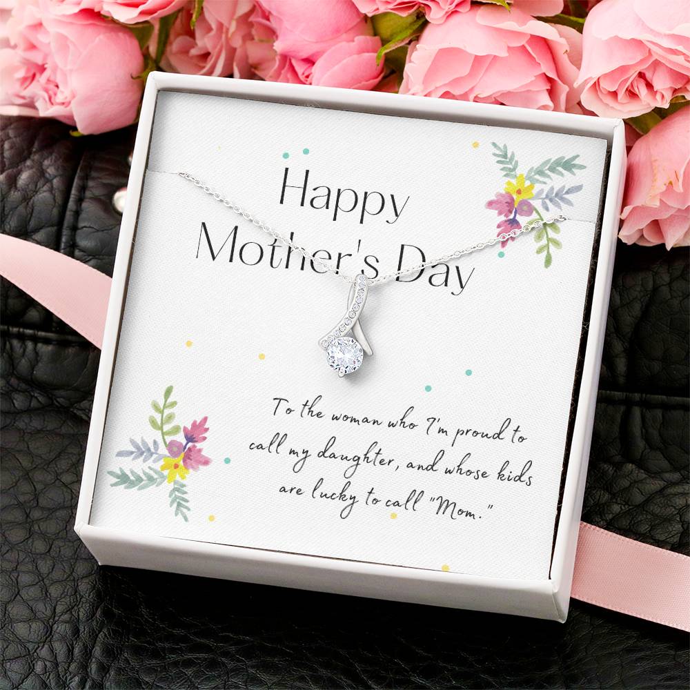 To My Daughter - Happy Mother's Day - Gift For Daughter New Mom Necklace Alluring Beauty Necklace