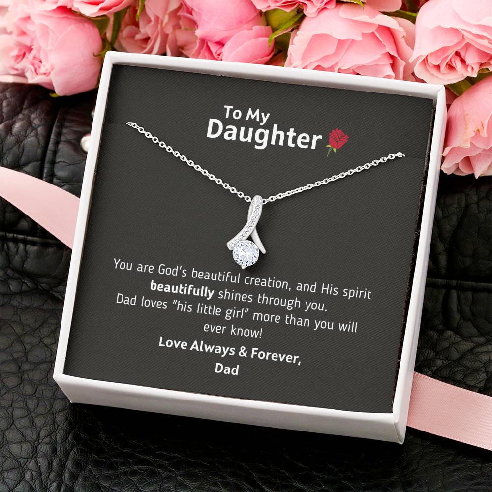 To My Daughter - God's Beautiful Creation Necklace 1 Alluring Beauty Necklace