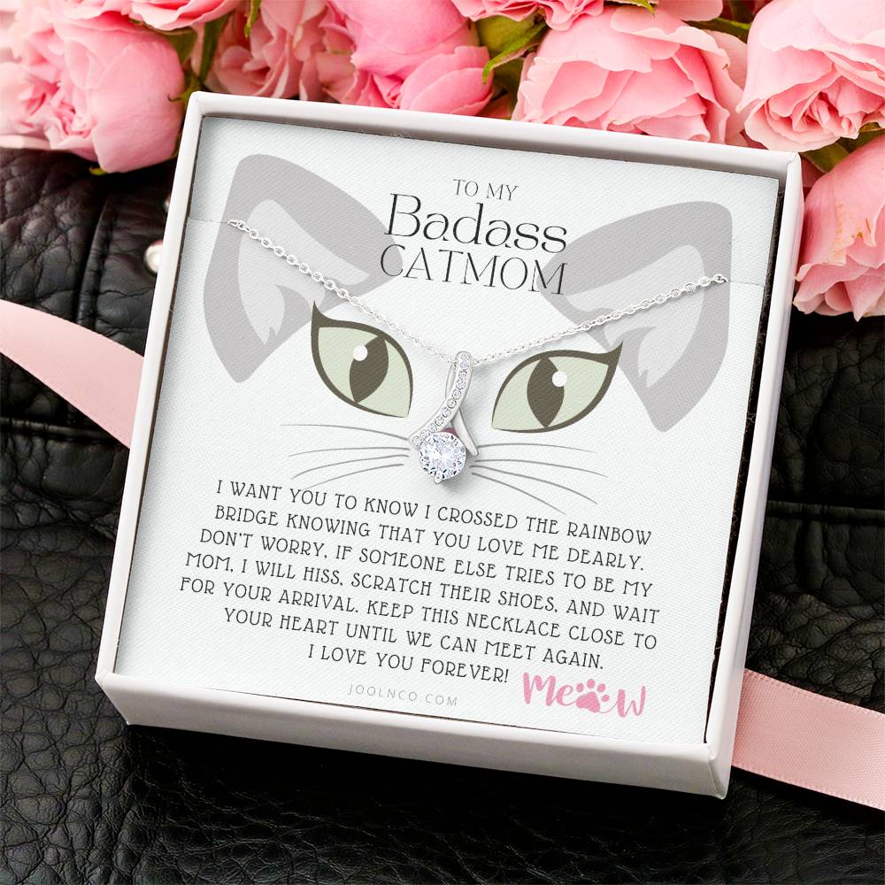 To My Badass Cat Mom Until We Can Meet Again Necklace Loss Of Cat Memorial Necklace Cat Loss Gifts Rainbow Bridge Cat Pet Sympathy Gift 6 Alluring Beauty Necklace