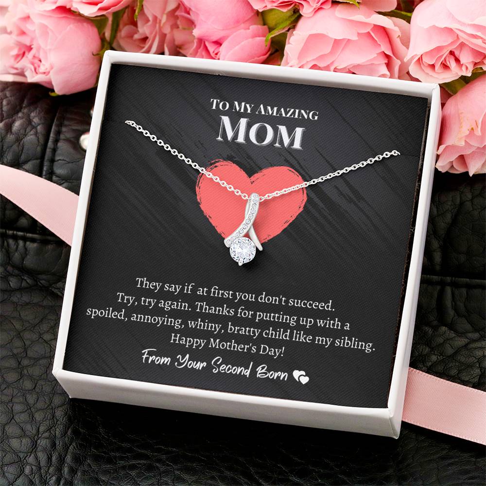 To My Amazing Mom - Spoiled Child - Alluring Beauty Necklace Alluring Beauty Necklace