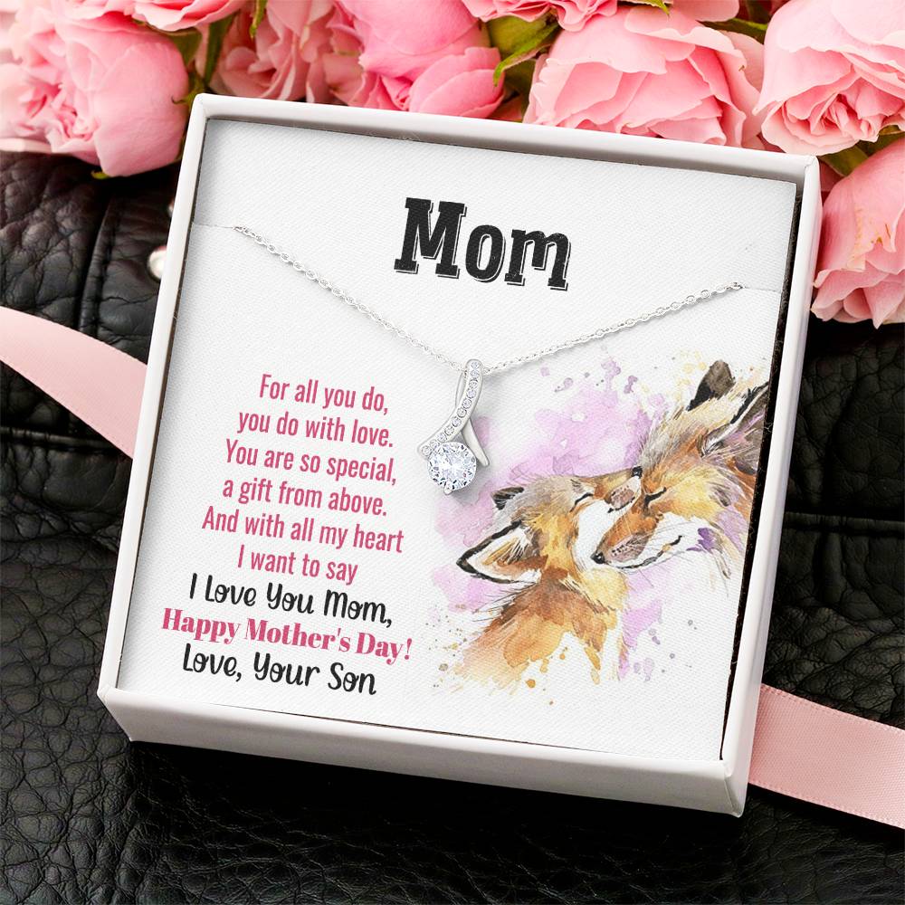 Mom You Are Special Your Son Alluring Beauty Necklace