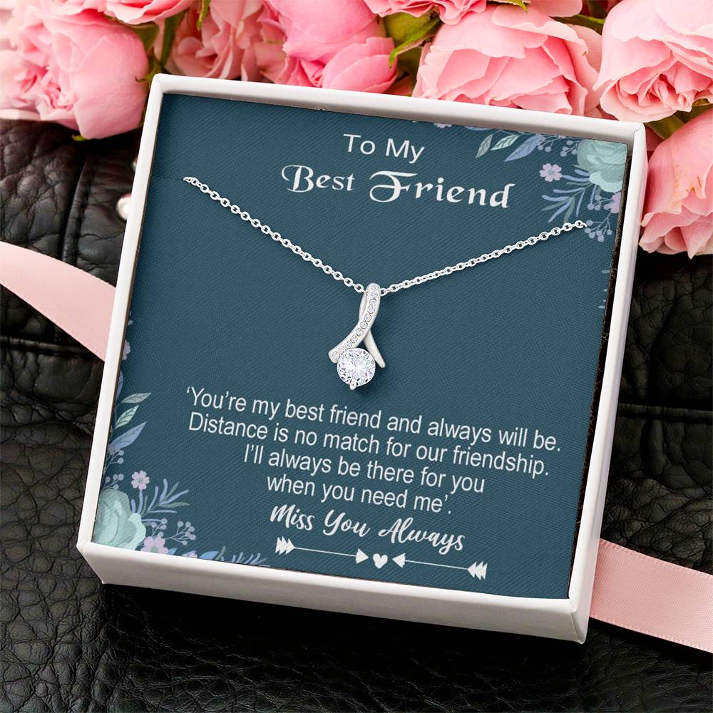 To My Bestfriend - Miss You Always-  925 Sterling Silver Pendant Alluring Beauty Necklace