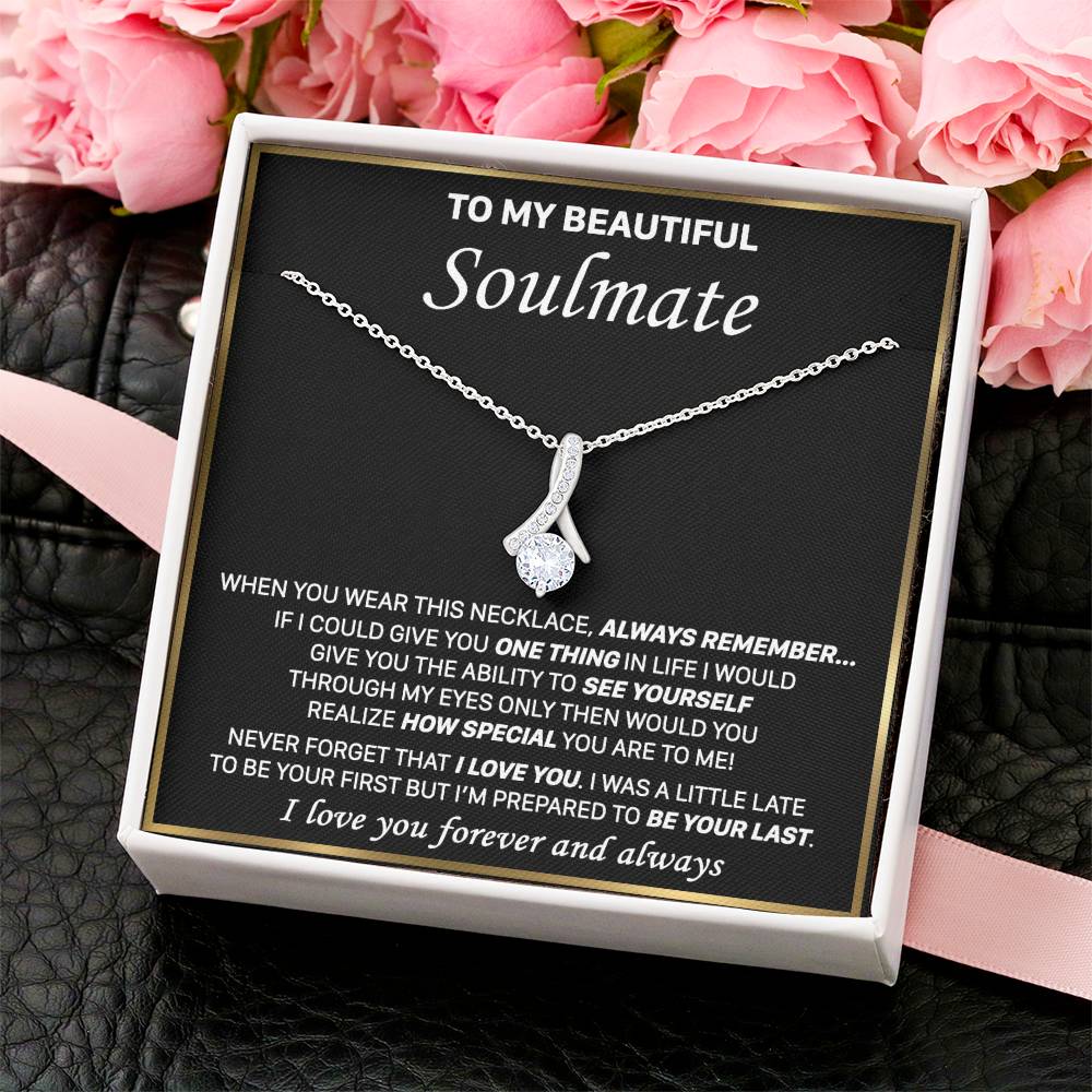 Gift For Your Soulmate - To Be Your Last - Alluring Alluring Beauty Necklace