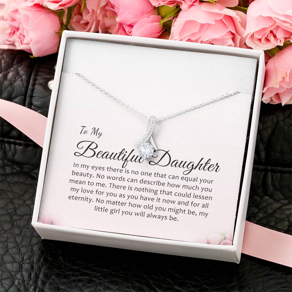 To My Beautiful Daughter-Necklace For Daughters Daughter Necklaces From Mom Alluring Beauty Necklace